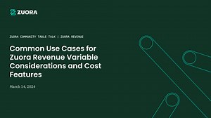 Common Use Cases for Zuora Revenue Variable Considerations and Cost Features