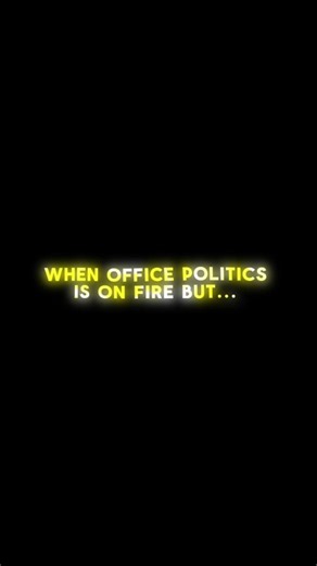 Office politics is on fire but... #feedshorts #employeefirst #trending #corporatelife #corporate