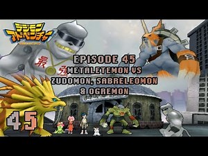 Digimon Adventure PSP - Walkthrough Episode 45 ~ MetalEtemon vs Zudomon/SabreLeomon/Ogremon