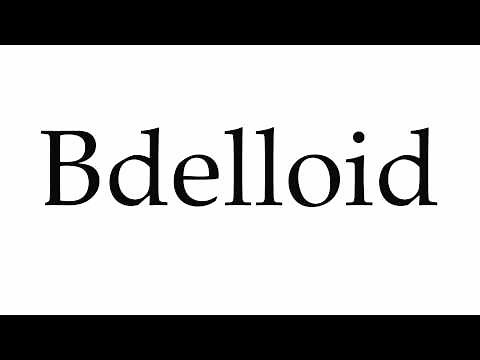 How to Pronounce Bdelloid