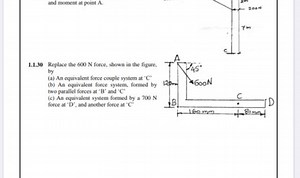 Replace the 600 N force shown in the figure – which acts at an ... | Filo