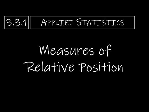 Statistics - 3.3.1 Measures of Relative Position