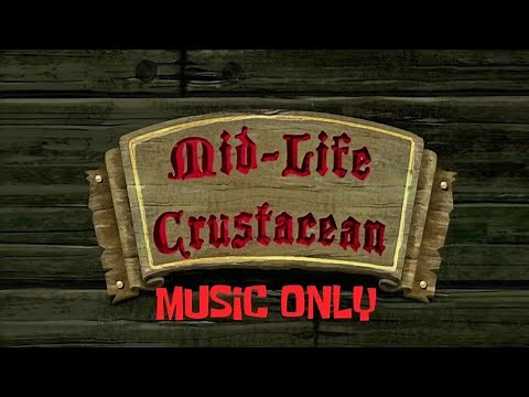 Mid-Life Crustacean - Music Only