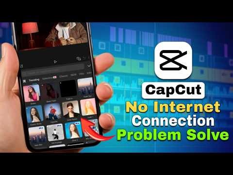CapCut No Internet Connection Problem Solve / CapCut No Internet Connection Problem Kaise Solve Kare