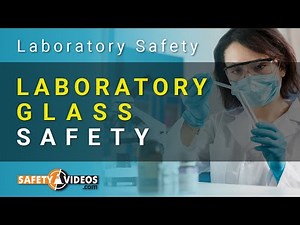 Handling Lab Glass Training for Laboratory Workers Preview Video