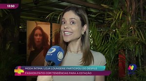 Desfile de Moda Íntima: Highlights do Fashion Pátio Aconteceu