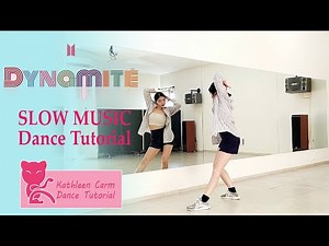 BTS - 'Dynamite' Dance Tutorial | SLOW MUSIC + MIRRORED