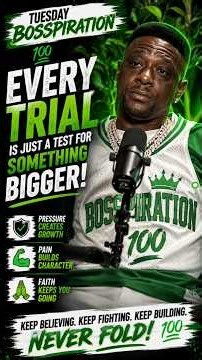 Tuesday Bosspiration 💯 | Boosie Badazz – Every Trial Builds You Stronger 🔥