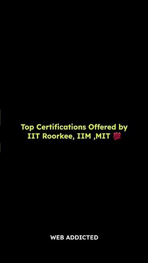 Top Certifications Offered by IIT Roorkee, IIM, MIT 100 #coding #course