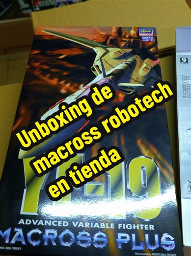 Unboxing de macross robotech en tienda #macross #ultratoys #robotech #modelkit #Hasegawa