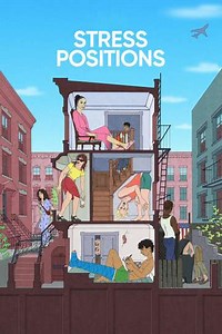Stress Positions (2024) - Movie