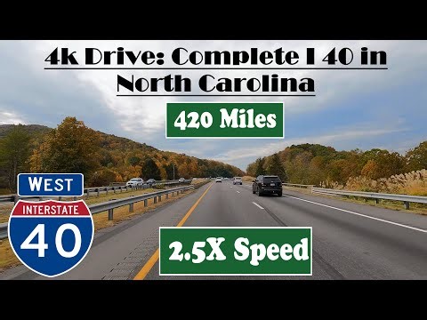 4k Drive: Complete I 40 in North Carolina. 420 Miles. Interstate 40 West