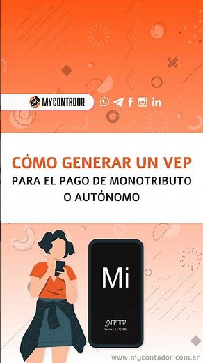 CÓMO GENERAR UN VEP PARA EL PAGO DE MONOTRIBUTO O AUTÓNOMO