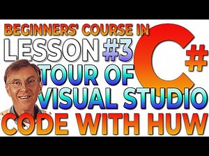 Quick Tour of Visual Studio (Little Course Of C#)