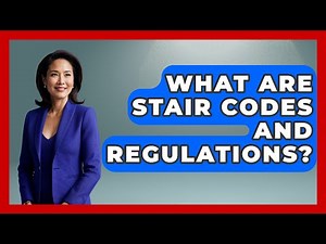 What Are Stair Codes And Regulations? - Civil Engineering Explained