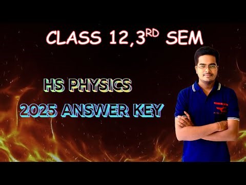 HS Physics Expert Shares 2025-26 Semester3 Question Paper Solutions 🔥