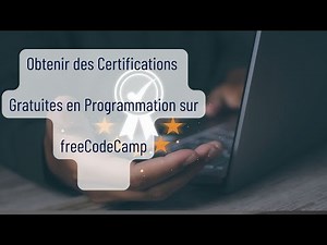 Comment Obtenir des Certifications Gratuites en Programmation sur freeCodeCamp