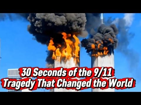 30 Seconds Chronology of the 9/11 Tragedy Osama Bin Laden Who Changed the World of the United States