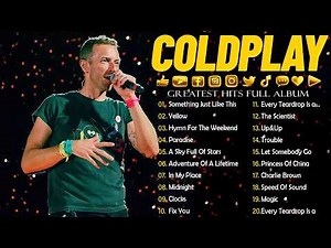 Coldplay Greatest Hits Full Album 🎤 Live Concert Setlist | Best Songs Playlist