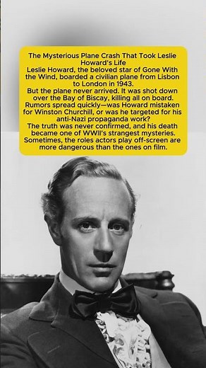 The Mysterious Plane Crash That Took Leslie Howard