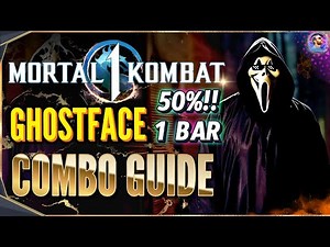 Mortal Kombat 1 GHOSTFACE COMBO GUIDE 50% 1 BAR ~ MK1 Ghostface Combo guide