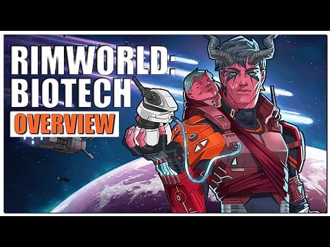RimWorld - Biotech Gameplay Overview