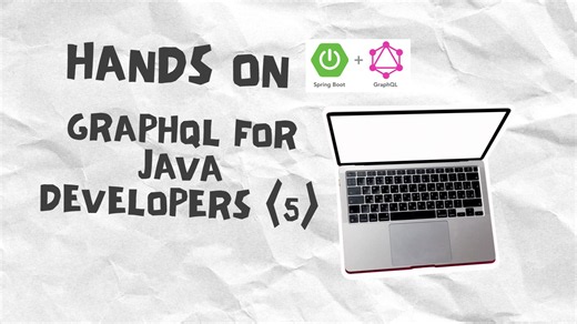 GraphQL for Java Developers (5) | Daily Coding Practice