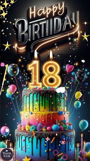 Happy 18th Birthday Wishes 💖 | Happy Birthday Song #happybirthdaytoyou #whatsappstatus #18thbirthday