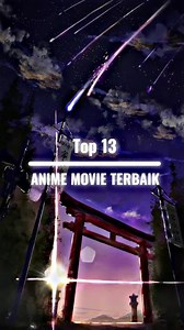 Top 13 anime movie terbaik harus di tonton #fyp #anime #movie ##fypシ #tiktok #rekomendasi #top #info #wibu