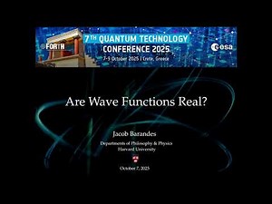 Jacob Barandes - European Space Agency 2025 Keynote - “Are Wave Functions Real?”