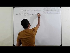 MATRICES LECT 6 - Transpose of Matrix basics and one example | Engineering Maths Easy Explanation