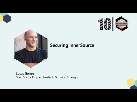 Lucas Gonze – Securing InnerSource #InnerSourceSummit2025