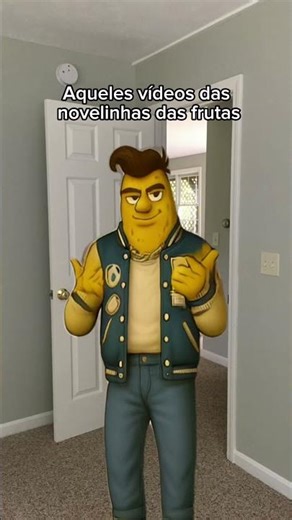 Aquelas novelinhas das frutas - parte 1