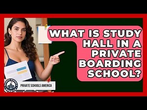 What Is Study Hall In A Private Boarding School? - Private Schools America