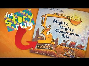 Mighty Mighty Construction Site - by Sherri Duskey Rinker || Kids Book Read Aloud