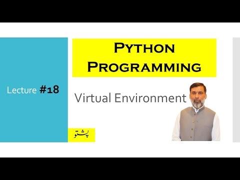 Lec #18: Virtual Environment in Python [in Pashto]