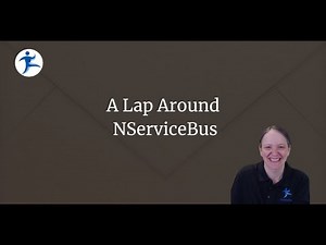 A Lap Around NServiceBus