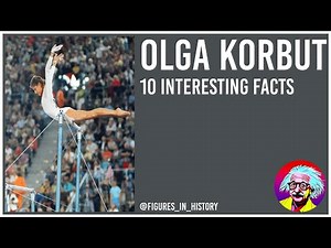 Olga Korbut - 10 Interesting Facts