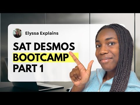 Desmos SAT Bootcamp | Part 1: The Basics