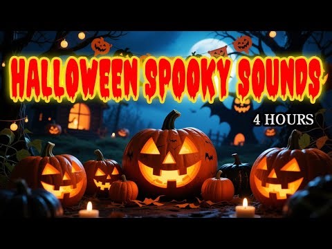 SCARY SOUNDS FOR HALLOWEEN [4 Hours] Spooky Witches and Scary Sounds for a Creepy #Halloween