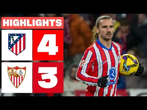 ATLÉTICO DE MADRID 4 - 3 SEVILLA FC I HIGHLIGHTS LALIGA EA SPORTS