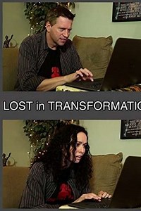 Lost in Transformation (2016) - Movie