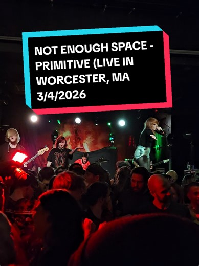 Not Enough Space - Primitive Live in Worcester