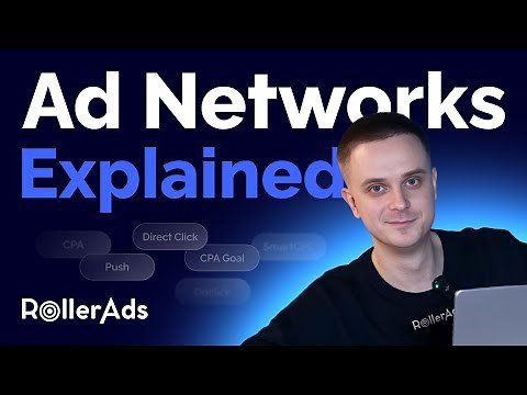 Ad Networks Explained: How to Choose the Right One