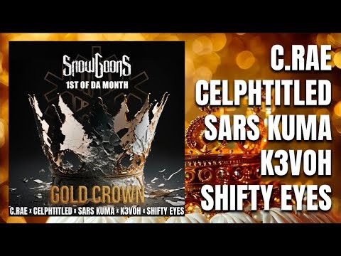 Snowgoons - Gold Crown ft C.Rae, Celph Titled, K3voh, Sars Kuma & Shifty Eyes