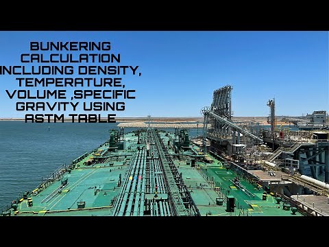 BUNKER CALCULATION EXPLAINED WITH LIVE BUNKER PROCEDURES ON MERCHANT SHIPS.