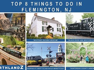 Top 8 Things to do in Flemington NJ