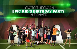 16 Kid-Approved Birthday Party Venues in Denver, With Planning Guide