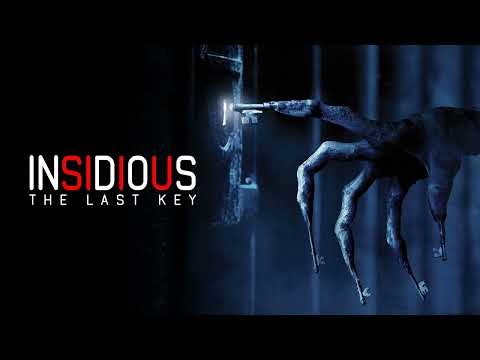 Insidious: The Last Key Movie Score Suite - Joseph Bishara (2018)