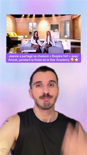 Jeanne et Anouk : Chanson « Respire fort » à Star Academy